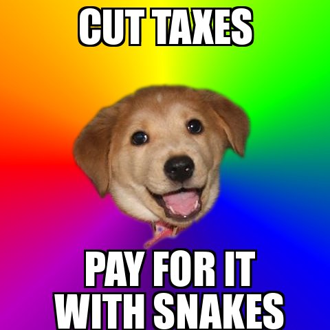 Cut taxes, pay for it with Snakes